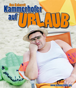 Kammerhofer auf Urlaub