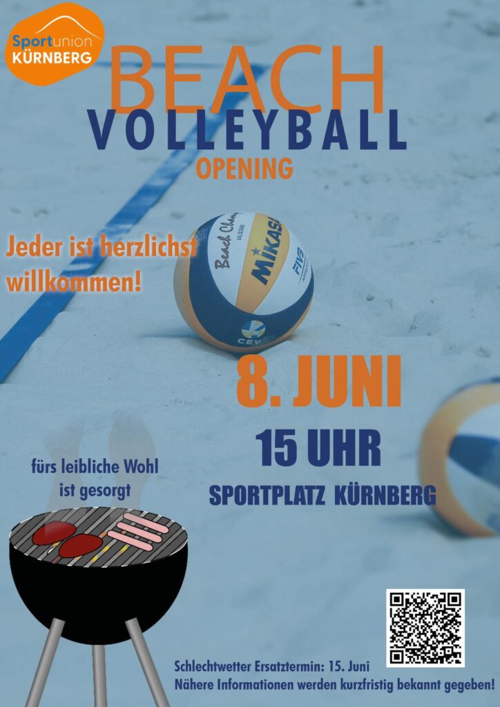 Die Sportunion Kürnberg lädt am 8. Juni 2024 um 15 Uhr zum Beach Volleyball Opening ein. Fürs leibliche Wohl ist gesorgt.
