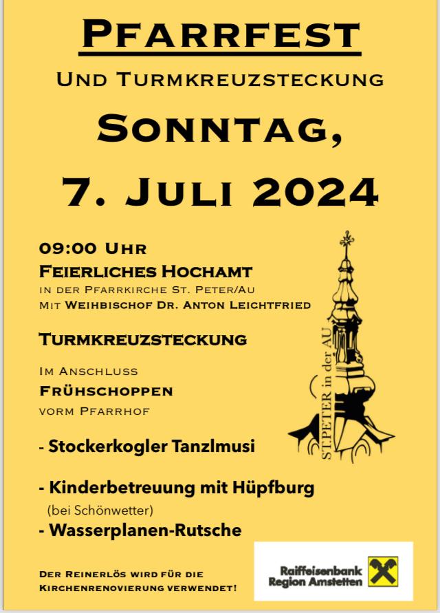 Plakat Pfarrfest St. Peter in der Au und Turmkreuzsteckung am 7. Juli 2024.